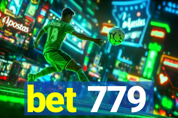 bet 779